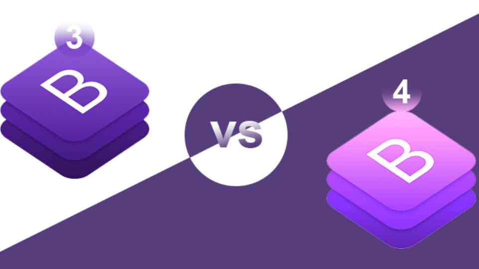 What's the difference between Bootstrap 3 Vs Bootstrap 4? Which one to choose from?